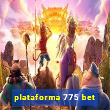 plataforma 775 bet